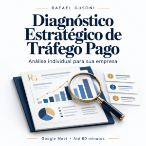 Diagnóstico Estratégico de Tráfego Pago